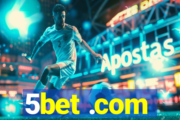 5bet .com